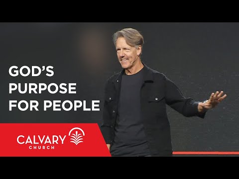 God’s Purpose for People - Genesis 1-3 - Skip Heitzig