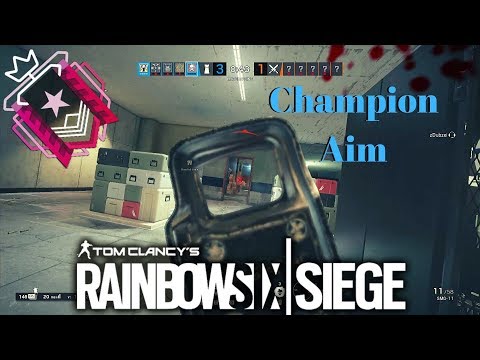 Champion Level Aim - Rainbow Six Siege