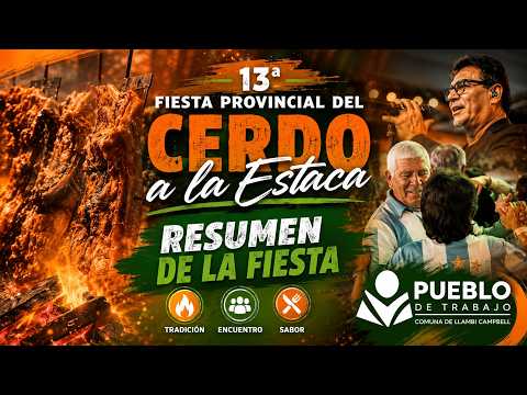 Mirá el resumen de la 13a. Fiesta Provincial del Cerdo a la Estaca
