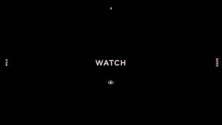 Milk &amp; Bone - Watch (audio)