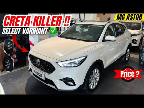 2025 MG Astor Select | Better Than Creta !! 🔥| Mg Astor