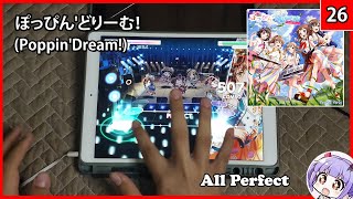 【BanG Dream】ぽっぴん&#39;どりーむ！ (Poppin&#39;Dream!) ~ All Perfect!!【Expert 26】