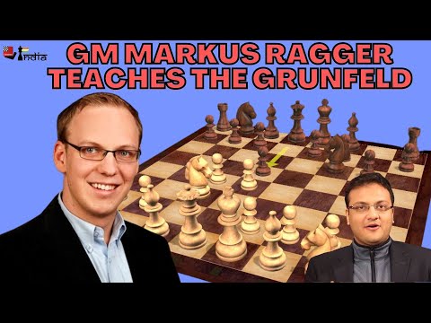 Learn the basics of Grunfeld Defence - GM Markus Ragger (Elo: 2656)