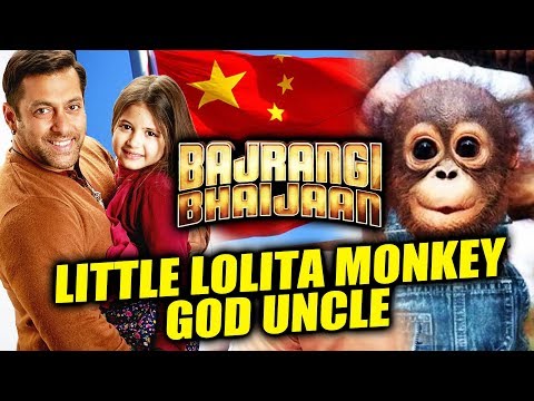 Bajrangi Bhaijaan GETS New Name In China - Little Lolita Monkey God Uncle