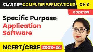 Specific Purpose Application Software - Types of Software | Class 9 Computer Applications Chapter 3