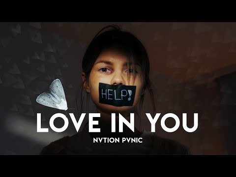 NVTION PVNIC - Love In You (Official Video)