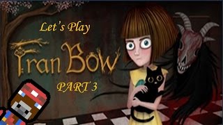 Midnight Maze | Let's Play Fran Bow | Part 3