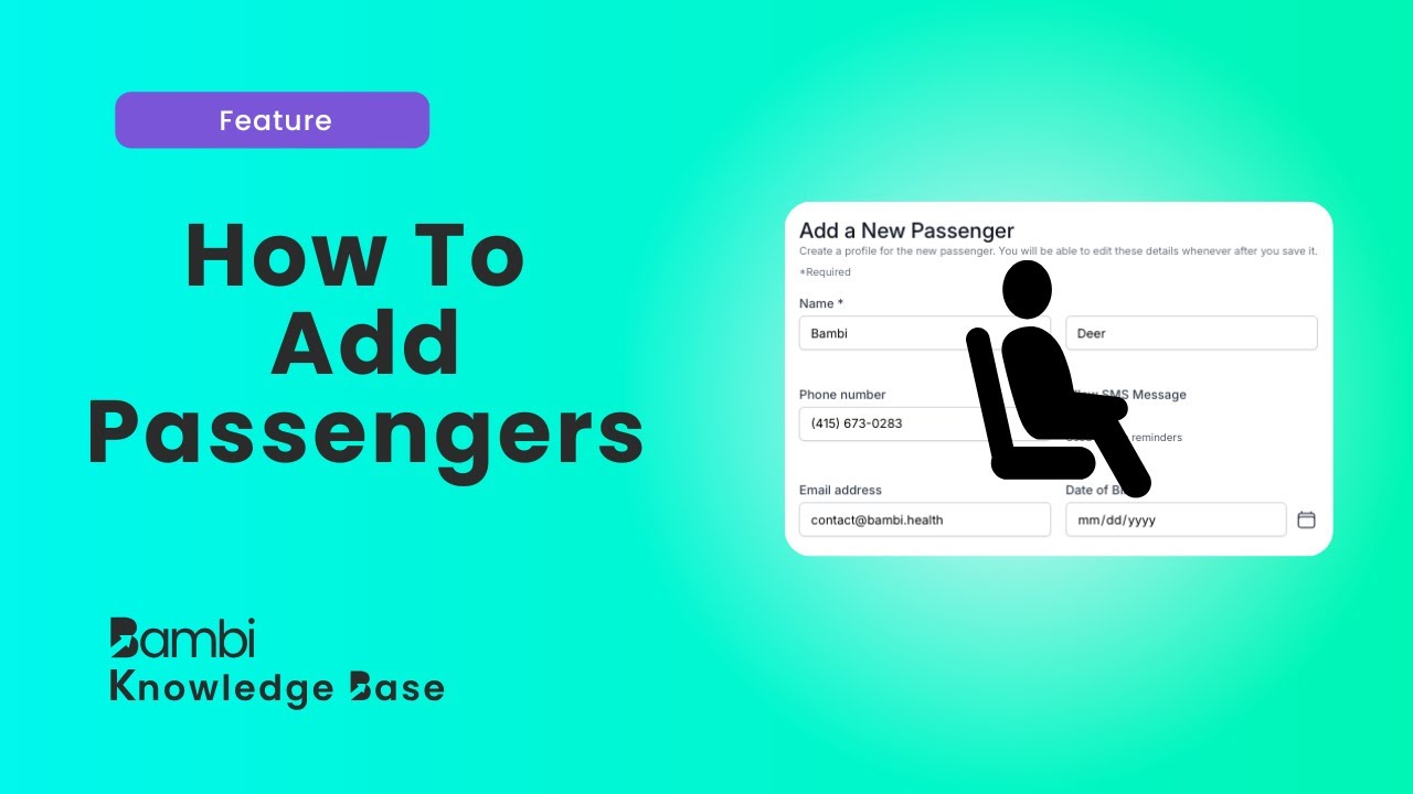 How to Add Passengers|| Bambi NEMT Knowledge Base