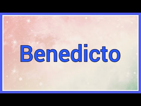Benedicto | Name Origin