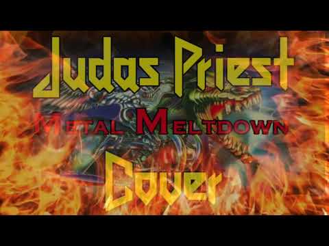 Judas Priest-Metal Meltdown-cover by: Lars p and Henrik O