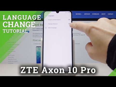 How to Change Language in ZTE Axon 10 Pro – Select Different Language