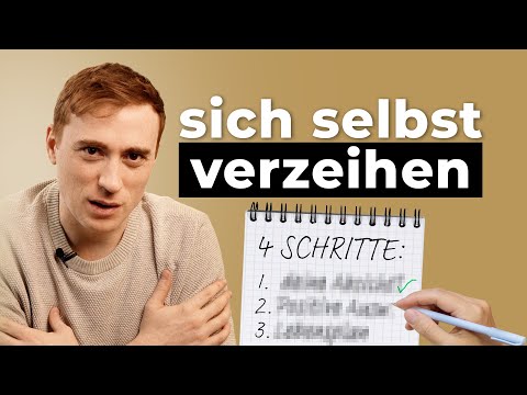 Wie kannst Du Dir selbst VERGEBEN? Nutze diese 4 STARKEN Fragen!