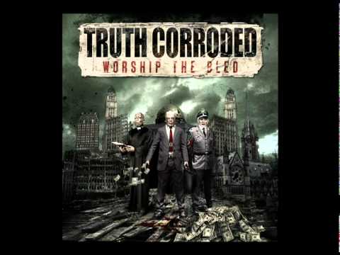Truth Corroded 'Worship The Bled' EPK