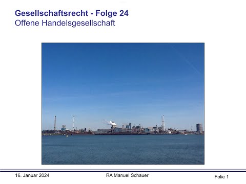 Gesellschaftsrecht Folge 24: Offene Handelsgesellschaft