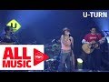 U-TURN - I’d Still Say Yes (MYX Live! Performance)
