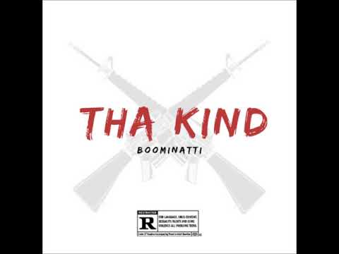 Boominatti - Tha Kind *NEW 2019*