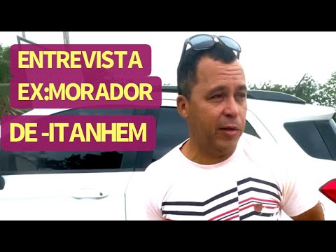 Entrevista  Ex:morador de Itanhem  