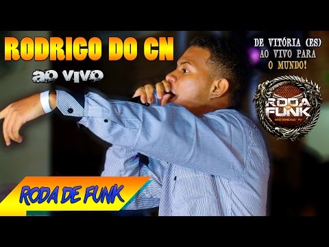 MC Rodrigo do CN ::  Apresentação ao vivo na Roda de Funk :: Full HD