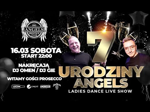 ANGELS PRESTIGE CLUB - 7 URODZINY
