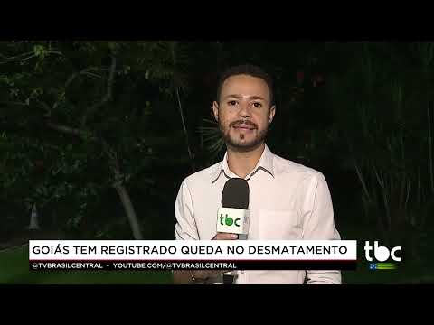 Jornal Brasil Central |03-06-26| Goiás tem registrado queda no Desmatamento