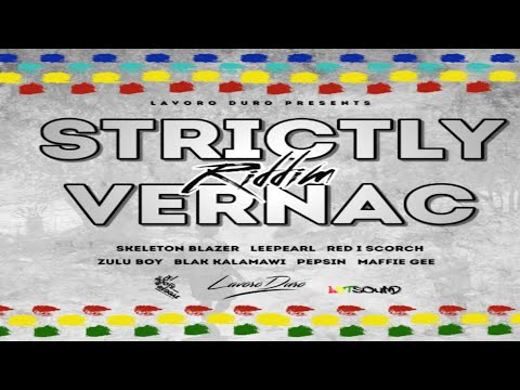 Strictly Vernac Riddim Mix 2025 (Ft, Skeleton Blazer, Red I Scorch, Zulu Boy, (South Africa Reggae)