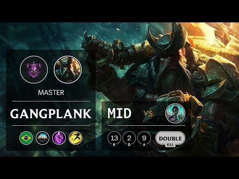 Gangplank Mid vs Karma - BR Master Patch 9.21