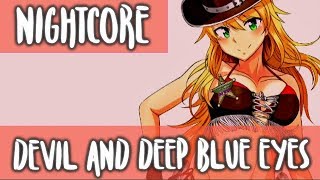 ♫ Nightcore → Devil And Your Deep Blue Eyes || Country ♫ || Lyrics ♪