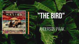 Anderson Paak - The Bird (Lyrics)