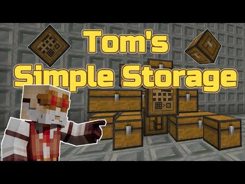 Toms Simple Storage - A Mod Showcase!
