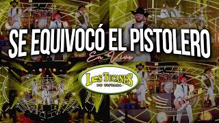 Se Equivoco El Pistolero – Los Tucanes De Tijuana (En Vivo)