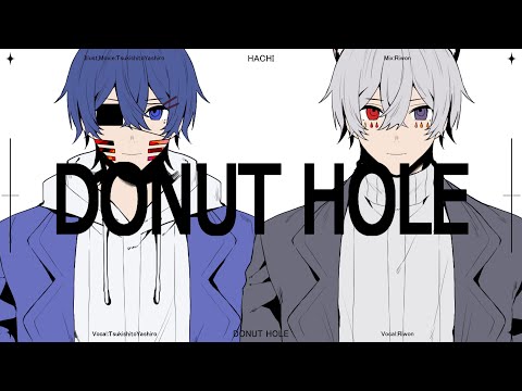 ドーナツホール 歌ってみた - つきしろやしろ。×りをん【STPRBOYS】