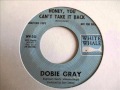 Dobie Gray  - Honey, You can't take it back