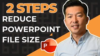 2 SIMPLE TIPS TO REDUCE POWERPOINT FILE SIZE: Compress Your PPT Presentation File