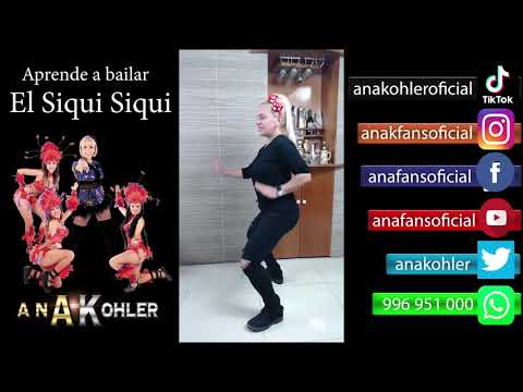 APRENDE A BAILAR 'EL SIQUI SIQUI'  Ana Kohler mix 4k
