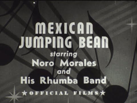 Mexican Jumping Bean, Noro Morales and His Rhumba Band, c1948