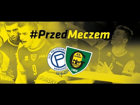 #PrzedMeczem Onico AZS Politechnika Warszawska - GKS Katowice (01.04.2017)