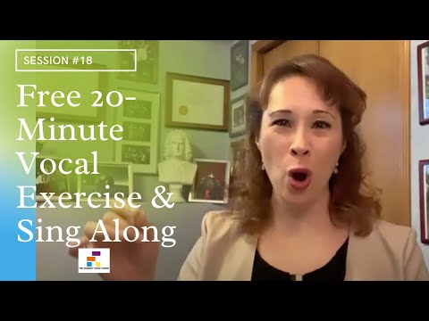 Session #18 - Free 20-Minute Vocal Exercise Session & Sing Along