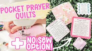 Easy Beginner Sewing DIYS in less than 15 mins! NO SEW OPTION Included! Pocket Prayer/Hug Quilts
