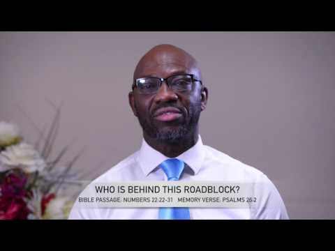 Open Heavens Reflections 22 June 2017 - Who Is Behind This Roadblock?