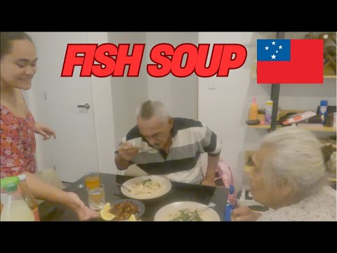 MAKING ISLAND STYLE FISH SOUP FOR MY GRANDPARENTS 🇼🇸 | HEARTWARMING FAMILY MEAL VLOG