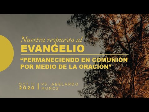 Permaneciendo en comunión por medio de la oración