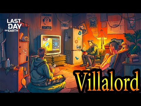 Villalord - LAST DAY ON EARTH - LDOE