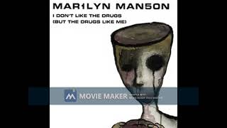 Marilyn Manson - I Don&#39;t Like The Drugs (But The Drugs Like Me) HD