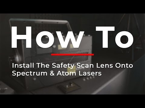 How To Install The SafetyScan™ Lens Onto KVANT Spectrum & Atom Lasers