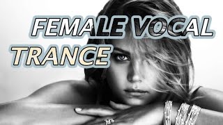Female Vocal Trance ♫ Aesthetic