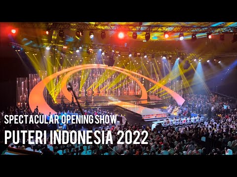 SPECTACULAR‼️Opening Puteri Indonesia 2022 (Tribun FanCam)