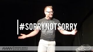 “#SorryNotSorry  The Art of No Longer Apologizing For Your Existence” - New York/Los Angeles/London