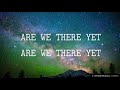 Olivia Addams Are We There Lyrics