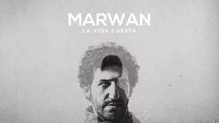 La vida cuesta - MARWAN