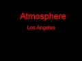 Atmosphere Los Angeles + Lyrics